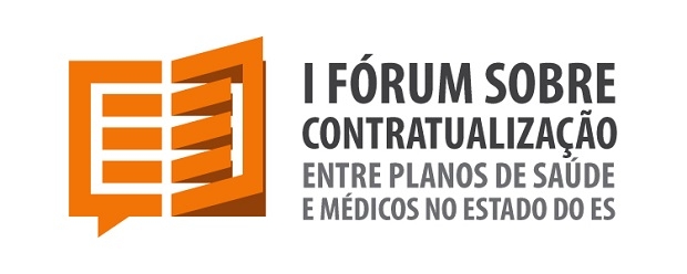 1º Fórum Sobre Contratualização Entre Planos de Saúde e Médicos no Estado do ES